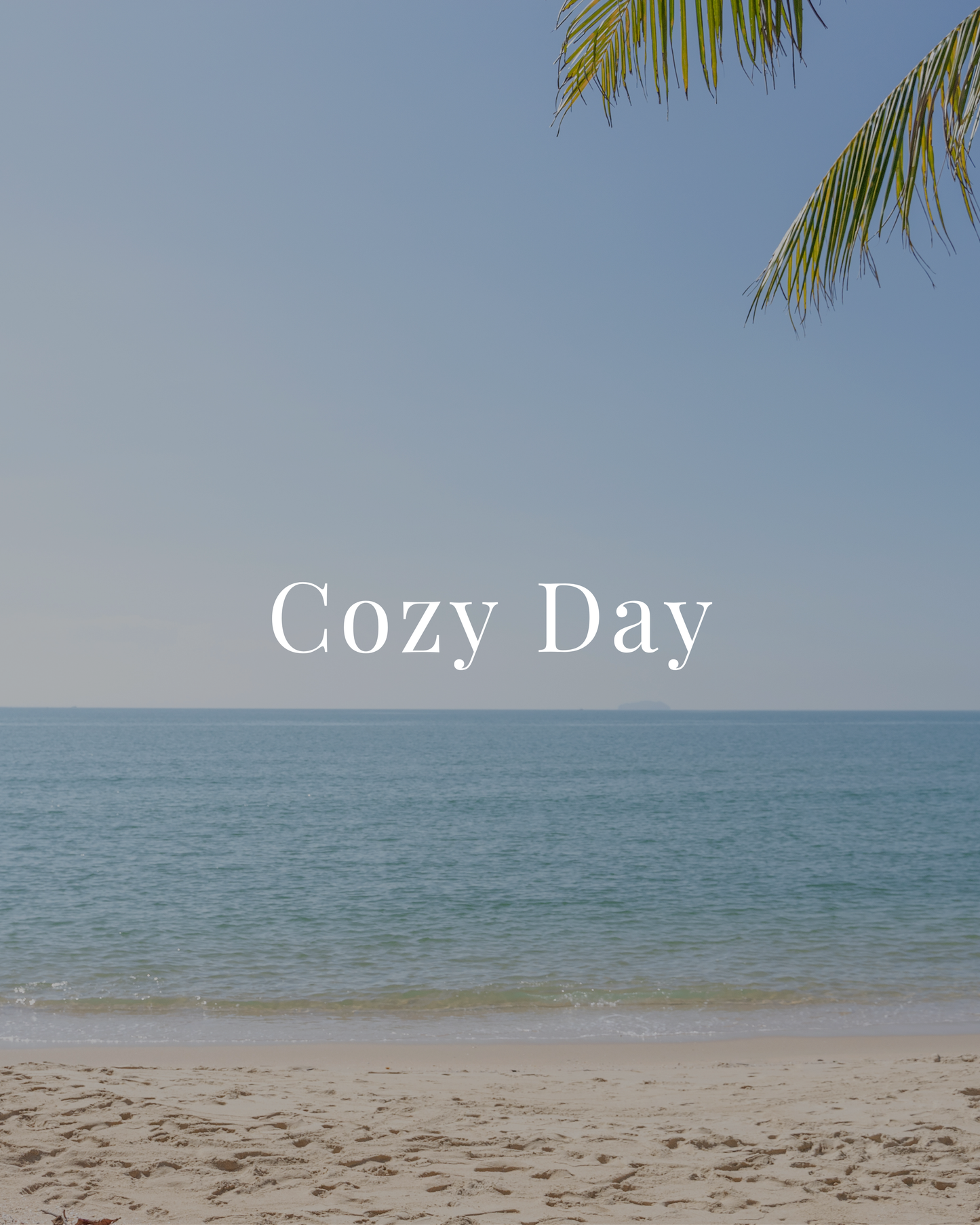 Cozy Day